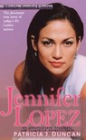 Jennifer Lopez - Patricia J. Duncan - 9781250110312