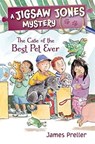 Jigsaw Jones: The Case of the Best Pet Ever - James Preller - 9781250110930