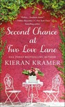 Second Chance at Two Love Lane - Kieran Kramer - 9781250111098