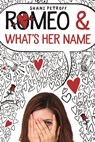 Romeo & What's Her Name - Shani Petroff - 9781250111135