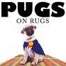 Pugs on Rugs - RUSSELL,  Jack - 9781250111876