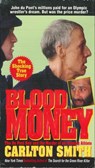 Blood Money - Carlton Smith - 9781250112033