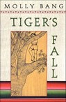 Tiger's Fall - Molly Bang - 9781250112187