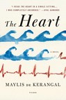 The Heart - Maylis de Kerangal - 9781250117915