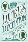 Duels & Deception - Cindy Anstey - 9781250119087