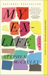 My Ex-Life - Stephen McCauley - 9781250122421