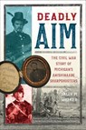 Deadly Aim - Sally M. Walker - 9781250125262
