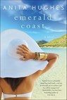 Emerald Coast - Anita Hughes - 9781250130884
