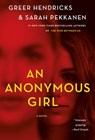 An Anonymous Girl - Greer Hendricks ; Sarah Pekkanen - 9781250133748