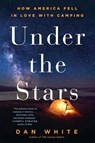 Under the Stars - WHITE,  Dan - 9781250134974