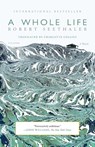 WHOLE LIFE [POD] - Robert Seethaler - 9781250141033