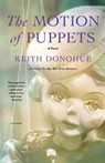 The Motion of Puppets - Keith Donohue - 9781250141194
