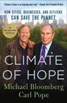 Climate of Hope - Michael Bloomberg ; Carl Pope - 9781250142092