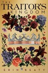 The Traitor's Kingdom - Erin Beaty - 9781250142344