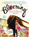 Blooming at the Texas Sunrise Motel - Kimberly Willis Holt - 9781250144041