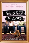The Other F-Word - Natasha Friend - 9781250144157