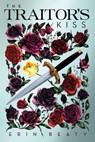 The Traitor's Kiss - Erin Beaty - 9781250158840