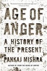 Age of Anger - Pankaj Mishra - 9781250159304