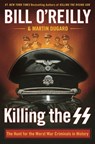 Killing the SS - Bill O'Reilly ; Martin Dugard - 9781250165558