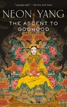 The Ascent to Godhood - JY Yang - 9781250165886