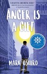 Anger Is a Gift - Mark Oshiro - 9781250167026