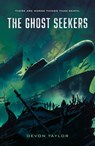 The Ghost Seekers - Devon Taylor - 9781250168320