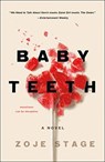 Baby Teeth - Zoje Stage - 9781250170767