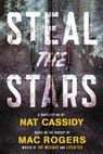 Steal the Stars - Nat Cassidy - 9781250172624