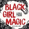 Black Girl Magic - Mahogany L. Browne - 9781250173720