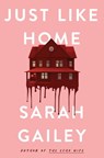 Just Like Home - Sarah Gailey - 9781250174703