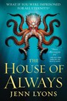 The House of Always - Jenn Lyons - 9781250175656