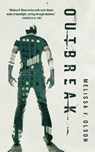 Outbreak - Melissa F. Olson - 9781250176301