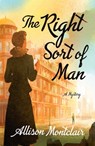 The Right Sort of Man - Allison Montclair - 9781250178374