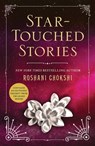 Star-Touched Stories - Roshani Chokshi - 9781250180797