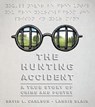 The Hunting Accident - David L. Carlson - 9781250190734