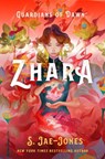 Guardians of Dawn: Zhara - S. Jae-Jones - 9781250191441