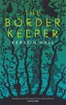 The Border Keeper - Kerstin Hall - 9781250209429