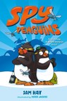 Spy Penguins - Sam Hay - 9781250211040