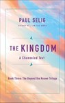 The Kingdom - Paul Selig - 9781250212634