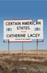 Certain American States - Catherine Lacey - 9781250214973