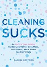 Cleaning Sucks - Rachel Hoffman - 9781250219725
