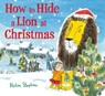 How to Hide a Lion at Christmas - STEPHENS,  Helen - 9781250230799