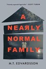 NEARLY NORMAL FAMILY INTERNATIONAL EDITI - M. T. EDVARDSSON - 9781250231123