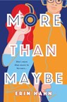 More Than Maybe - Erin Hahn - 9781250231666