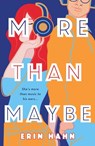 More Than Maybe - Erin Hahn - 9781250231673