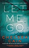 Let Me Go - Chelsea Cain - 9781250231802