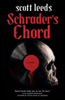 Schrader's Chord - Scott Leeds - 9781250232083