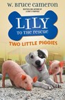Two Little Piggies - W. Bruce Cameron - 9781250234452