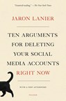 Lanier, J: Ten Arguments for Deleting Your Social Media Acco - Jaron Lanier - 9781250239082