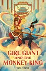 Girl Giant and the Monkey King - Van Hoang - 9781250240422